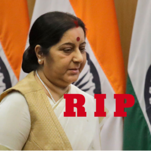 Sushma Swaraj Dead, RIP